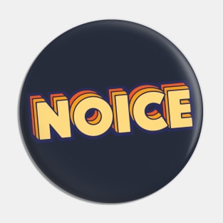 Retro Noice Word Art with Stripes Pin