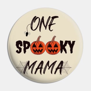 One Spooky Mama, Funny Halloween, Funny Gift for Mothers (Pastel Orange) Pin