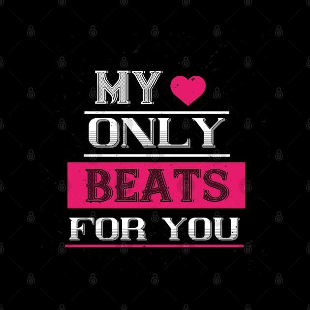 My Love Only Beats For You by khalmer