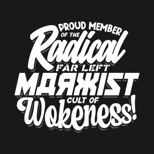 Radical Far Left Marxist Cult of Wokeness - punk T-Shirt