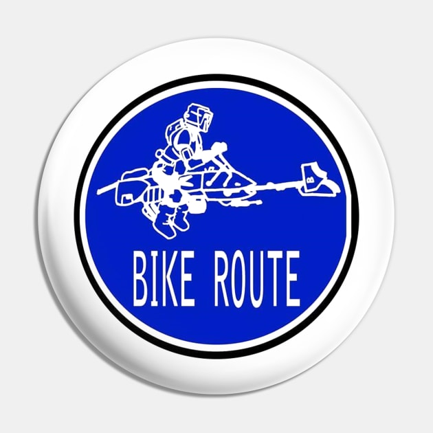 Bike Route Road Sign Pin by Undeadredneck