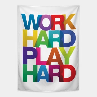 Work Hard Play Hard COLORFUL Tapestry