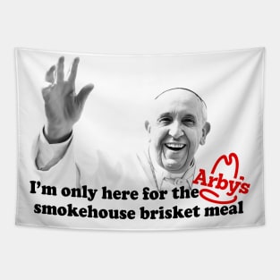 I'm Only Here For The Smokehouse Brisket Meal Tapestry