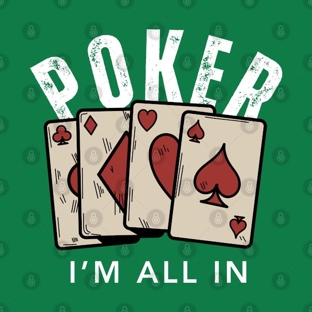 POKER I'M ALL IN by Syntax Wear