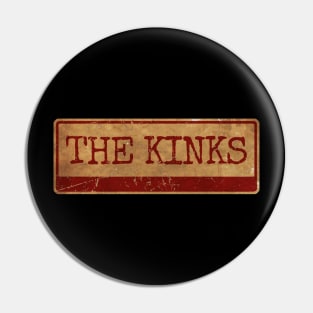 THE KINKS siple text gold  retro, vintage Pin