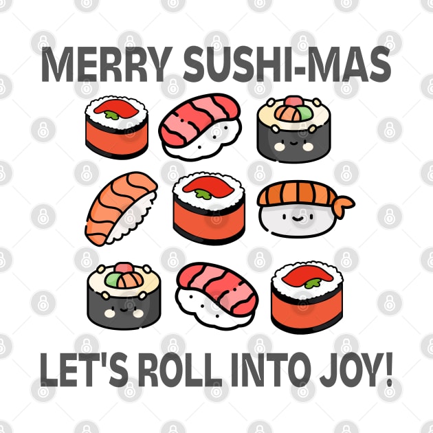 Merry Sushi-mas Funny Kawaii Sushi Food Pun Christmas by OneHappyDay