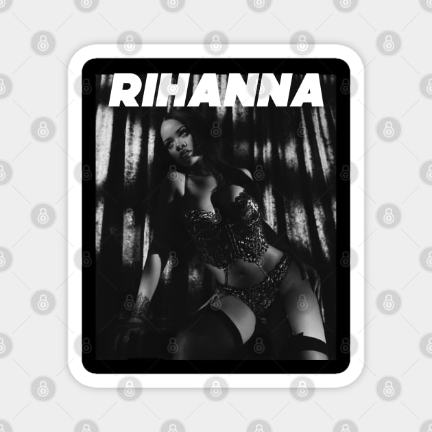 RIHANNA Magnet by nurkaymazdesing