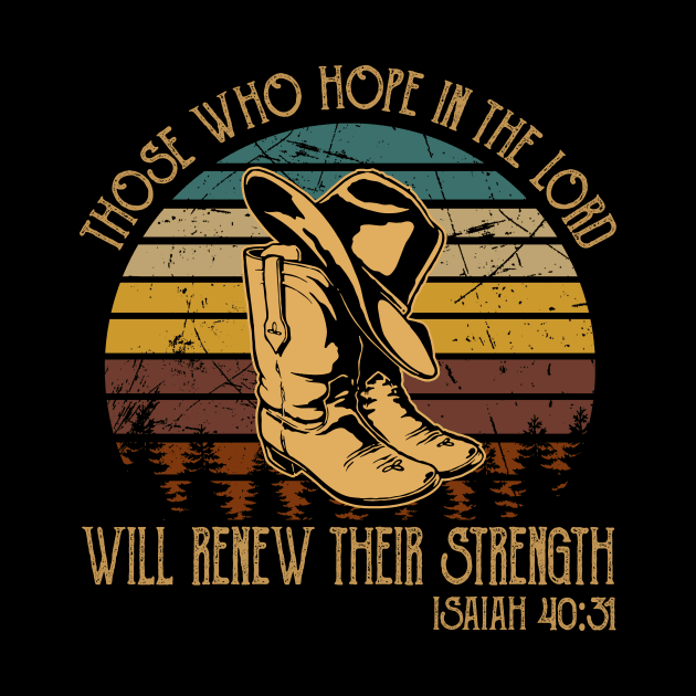 Those Who Hope In The Lord Will Renew Their Strength Boots Cowboy Western by Maja Wronska