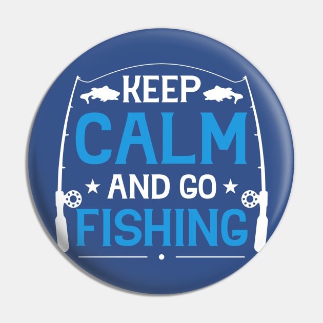 keep calm go fishing 4 Pin by Hunters shop