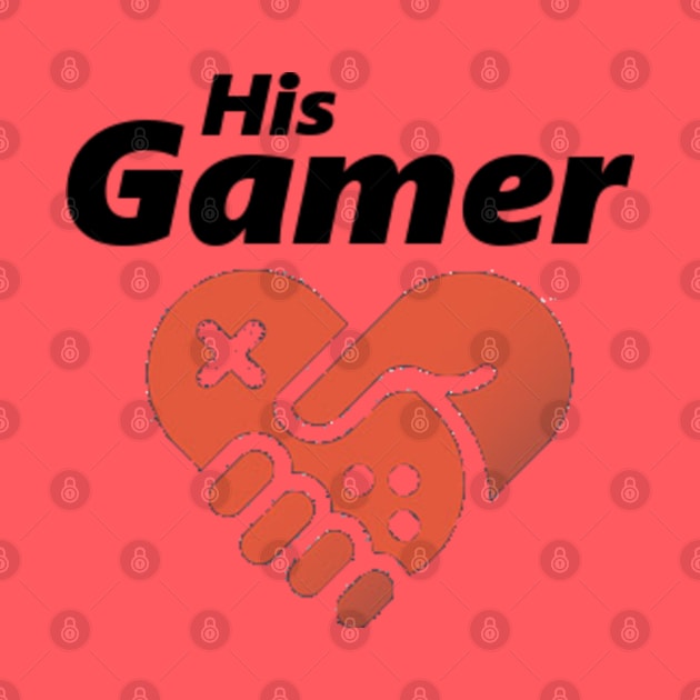 His Gamer by HillStoneCreations