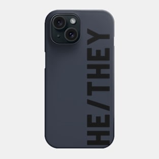 He/They Phone Case