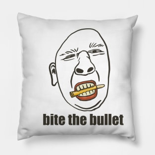 Bite the bullet Pillow