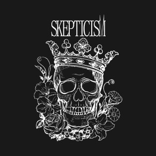 Skepticism skull T-Shirt