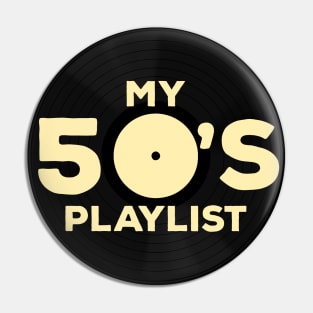 My 50's Playlist Pin