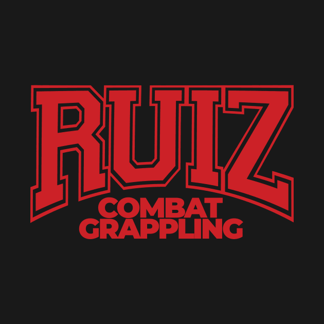 Ruiz Combat Grappling (Red Text) by Ruiz Combat Grappling