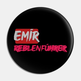 Emir reblenfuhrer tshirt design Pin