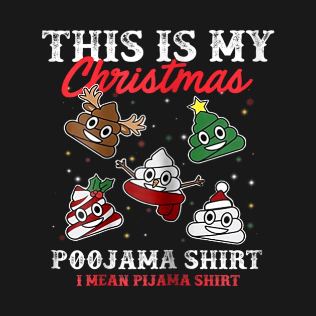 This Is My christmas PooJama by Barnard