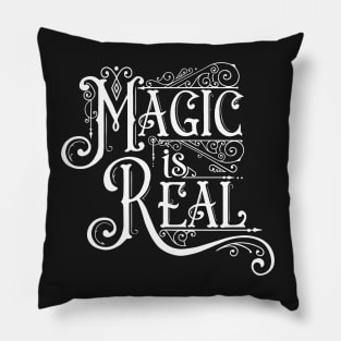 Magic is Real - White on Black Pillow