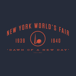 1939-40 New York World's Fair - Vintage Tagline 2 (Orange) T-Shirt