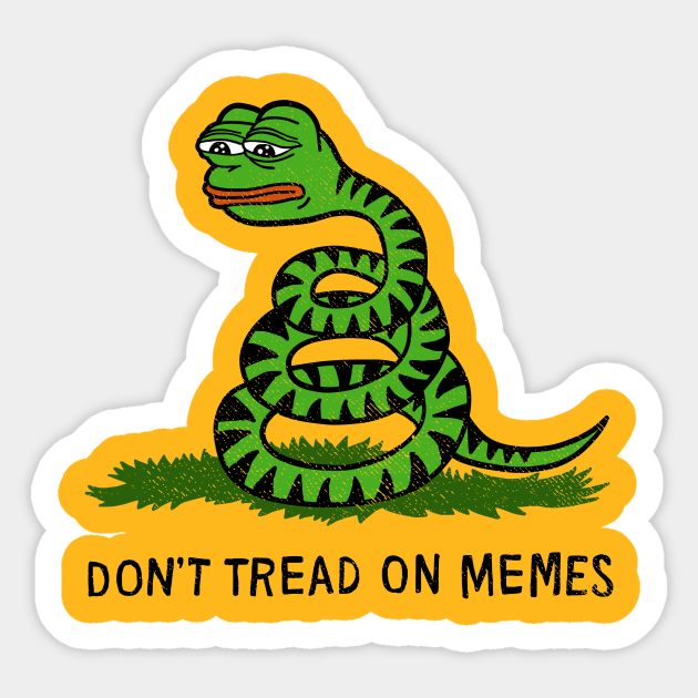 Don T Tread On Memes Memes Aufkleber Teepublic De