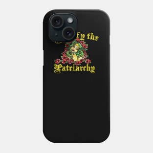 Petrify the patriarchy Phone Case