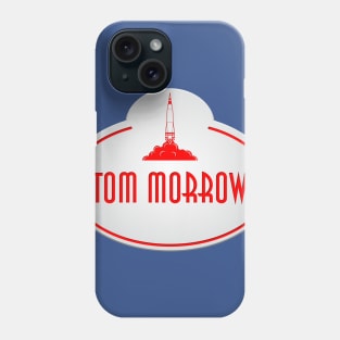 Tom Morrow Name Tag Phone Case