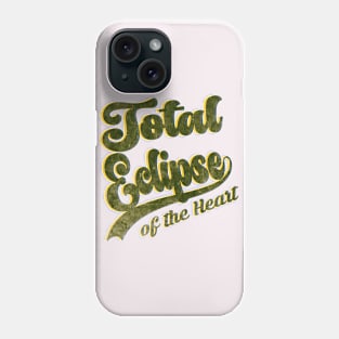 Total Eclipse of the Heart (distressed) Phone Case