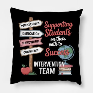Intervention Team Teacher Early Intervention Squad Pillow