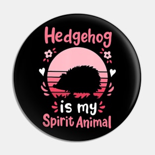 Hedgehog Spirit Animal Pin