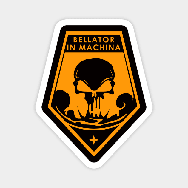 Bellator in machina Magnet by galapagos