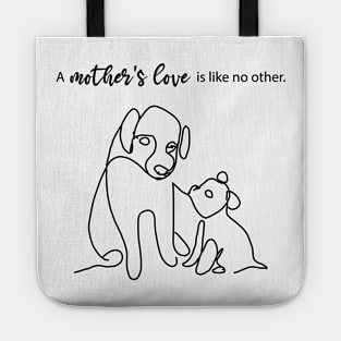 A mother's love is like no other, Mama T-Shirt, Mothers Day Tees, Mom Life T-Shirt, Cute Mom Tees, Best Mom Gift, Moms Day Gift Tote