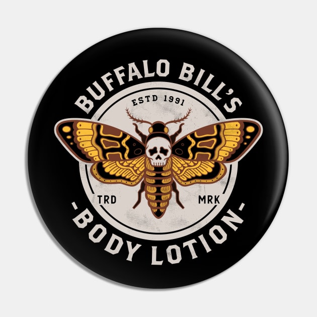 Buffalo Bill's Body Lotion - Vintage Distressed Horror Pin by Nemons