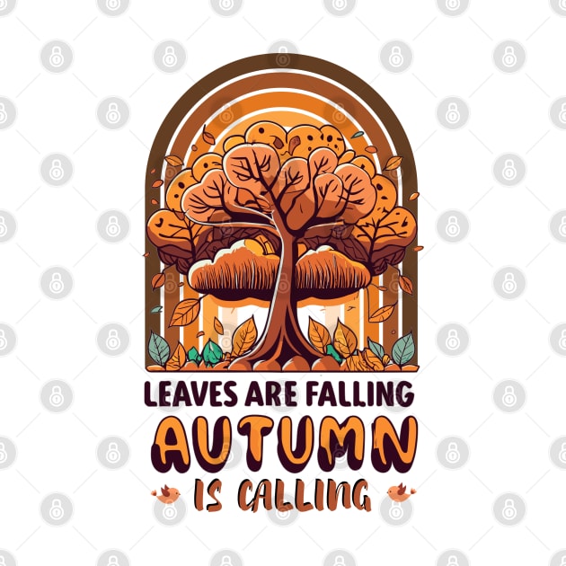 "Leaves are falling; Autumn is calling" design by WEARWORLD