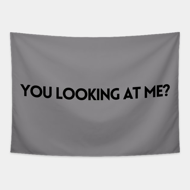 YOU LOOKING AT ME? Tapestry by EmoteYourself