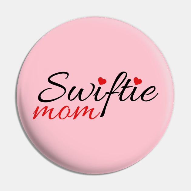 Swiftie Mom Typography Pin by Aldrvnd