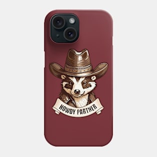 Howdy Partner Phone Case