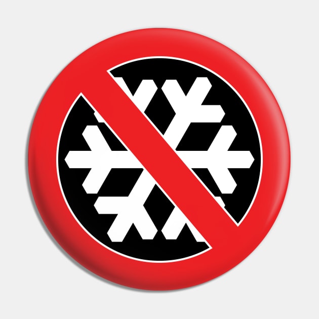 Snowflake Free Zone Pin by McNutt