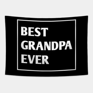 Best Grandpa Ever Tapestry