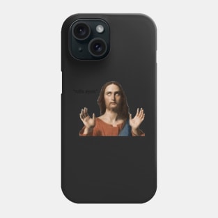 Jesus rolling his eyes Phone Case