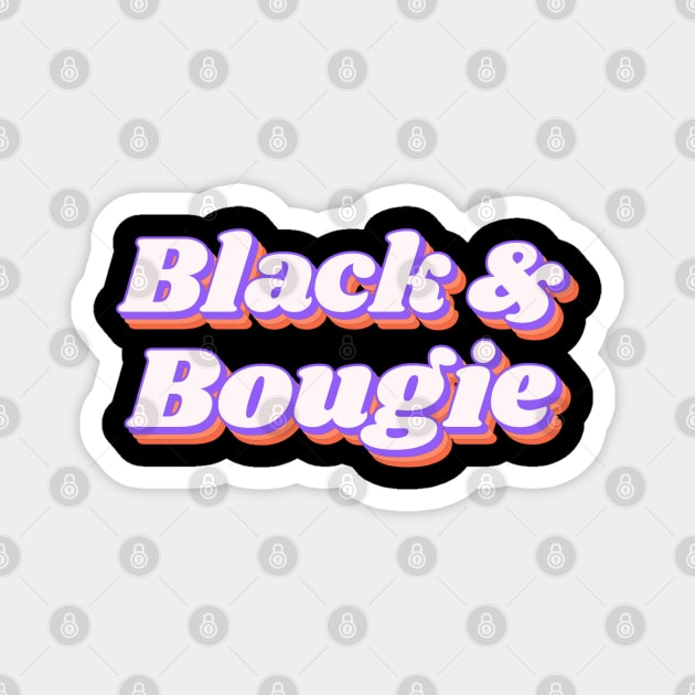 Black & Bougie Magnet by Best Bougie Life