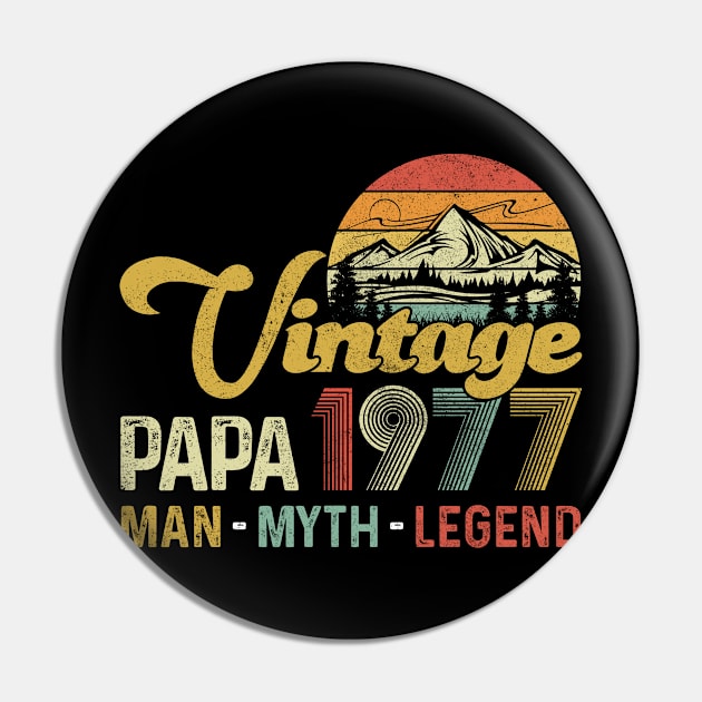 Vintage 1977 Papa Man Myth Legend 43rd Birthday Awesome Since 1977 Father Gift Pin by justinacedric50634