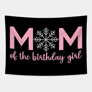 Mom Of The Birthday Girl Winter Onederland 1st Birthday Tapestry