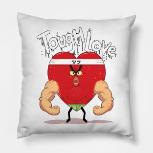 Tough Love Pillow