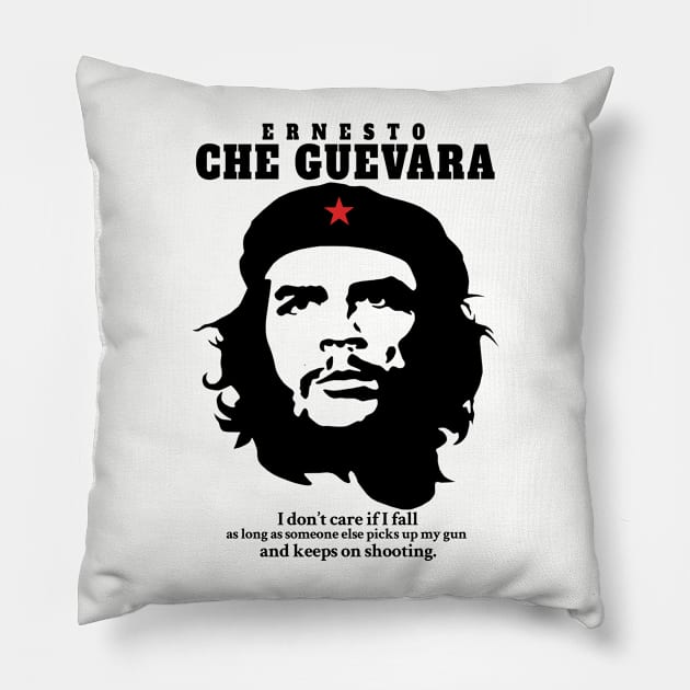 Ernesto "Che" Guevara Pillow by KewaleeTee