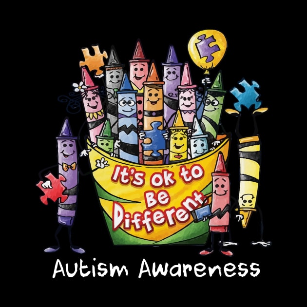 It_s Ok to be different Autism Awareness by Danielsmfbb