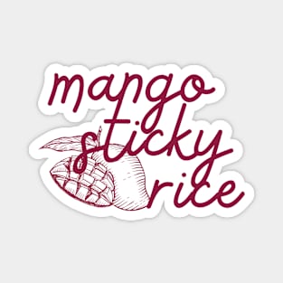 mango sticky rice - maroon red - with sketch Magnet