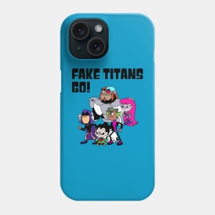 Fake Titans Phone Case