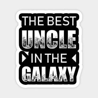 The Best Uncle In The Galaxy Magnet