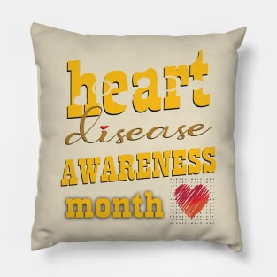 Heart disease awareness month Pillow