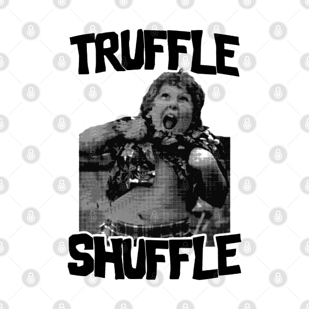 Truffle Shuffle by kancreg